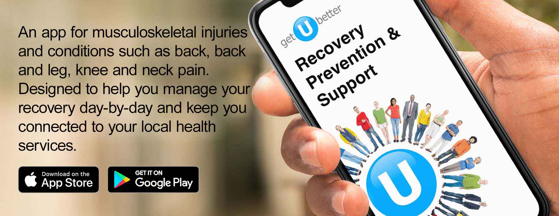 Get U Better app for musculoskeletal injuries and contiditons.